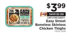Easy Street Boneless Skinless Chicken Thighs