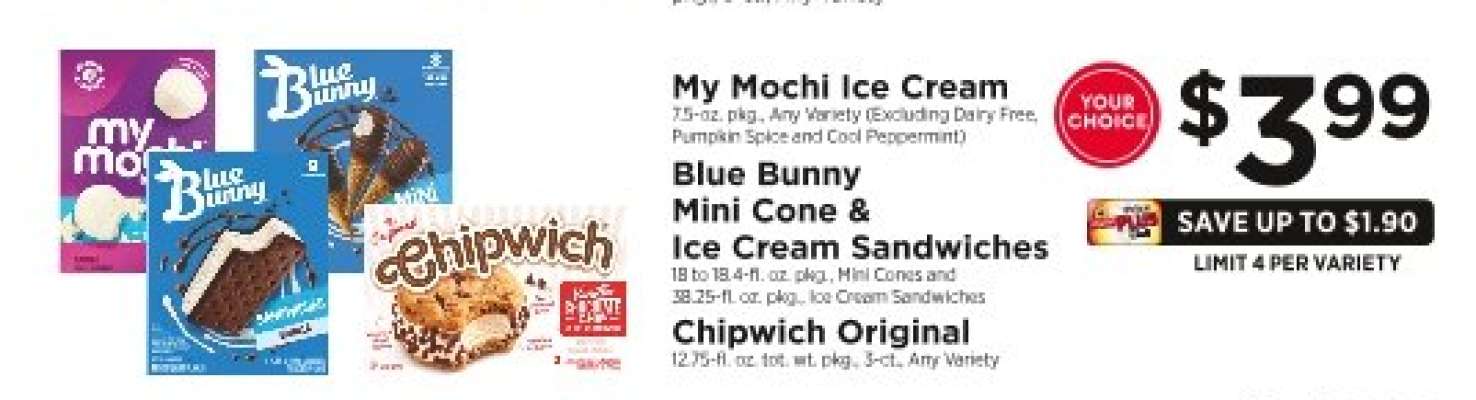 My Mochi Ice Cream, Blue Bunny Mini Cone & Ice Cream Sandwiches, Chipwich Original