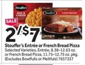 Stouffer’s Entrée or French Bread Pizza