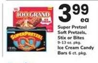 Super Pretzel Soft Pretzels, Stix or Bites / Ice Cream Candy Bars