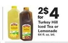 Turkey Hill Iced Tea or Lemonade