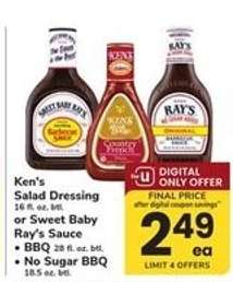 Ken's Salad Dressing or Sweet Baby Ray's Sauce