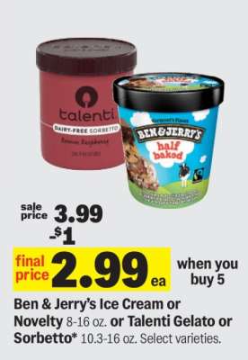 Ben & Jerry’s Ice Cream or Novelty or Talenti Gelato or Sorbetto