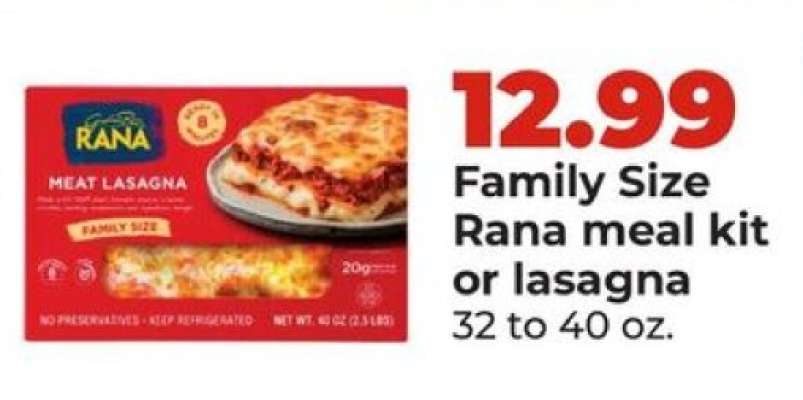 Family Size Rana meal kit or lasagna