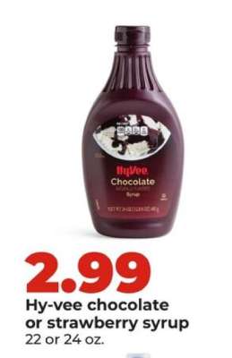 Hy-Vee chocolate or strawberry syrup
