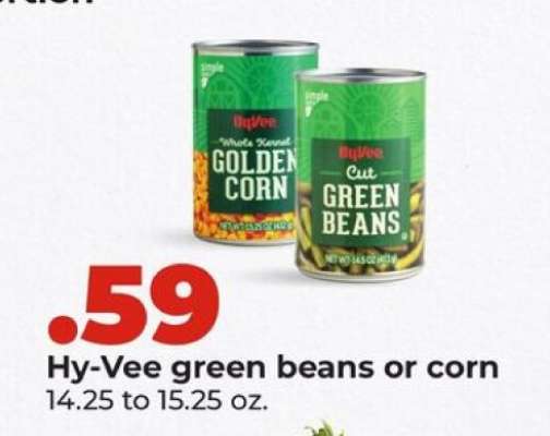 Hy-Vee green beans or corn