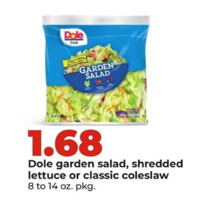 Dole garden salad, shredded lettuce or classic coleslaw