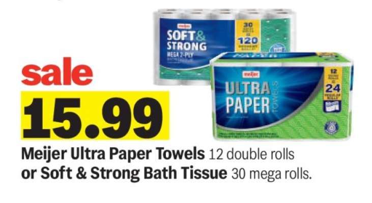 Meijer Ultra Paper Towels or Soft & Strong Bath Tissue