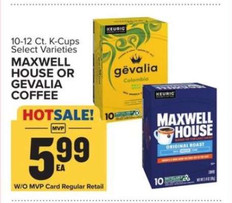 Maxwell House or Gevalia Coffee