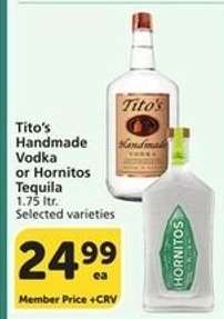 Tito's Handmade Vodka or Hornitos Tequila
