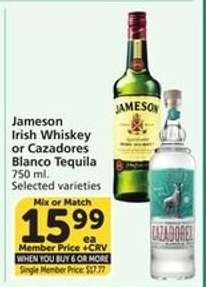 Jameson Irish Whiskey or Cazadores Blanco Tequila