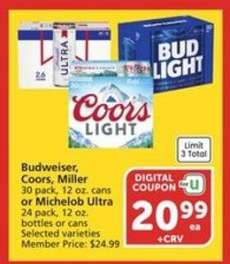 Budweiser, Coors, Miller or Michelob Ultra