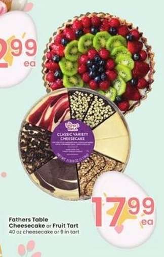 Fathers Table Cheesecake or Fruit Tart