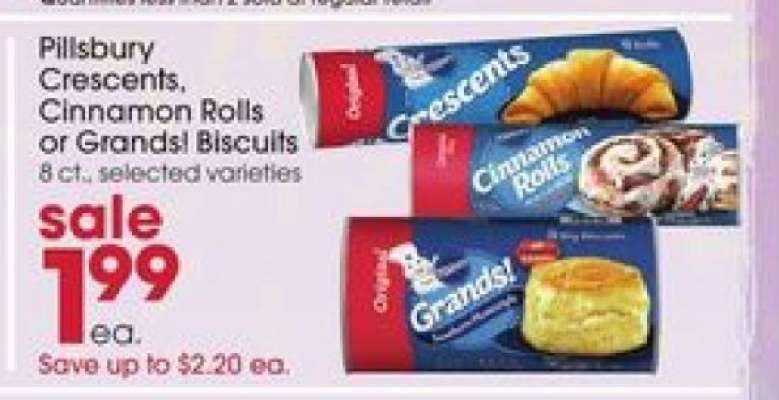 Pillsbury Crescents, Cinnamon Rolls or Grands Biscuits