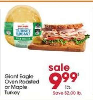 Giant Eagle Oven Roasted or Maple Turkey