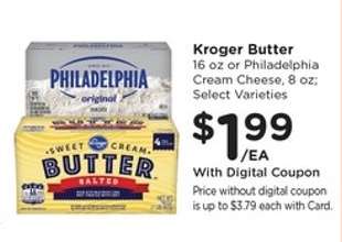Kroger Butter or Philadelphia Cream Cheese