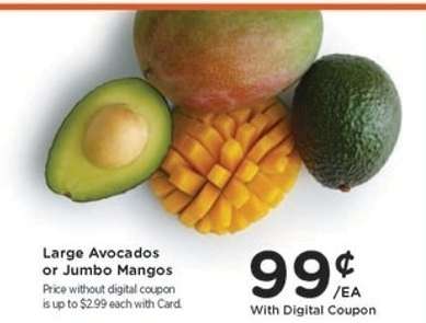 Large Avocados or Jumbo Mangos