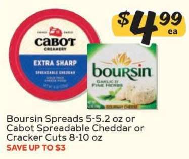 Boursin Spreads or Cabot Spreadable Cheddar or Cracker Cuts