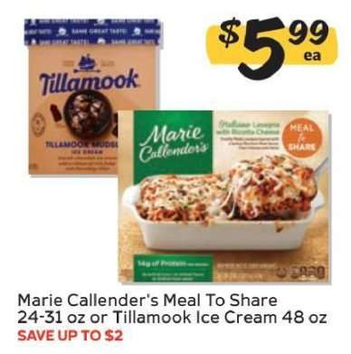 Marie Callender's Meal To Share or Tillamook Ice Cream