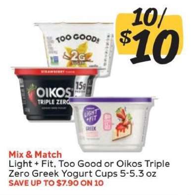 Light + Fit, Too Good or Oikos Triple Zero Greek Yogurt Cups