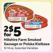 Hillshire Farm Smoked Sausage or Polska Kielbasa