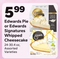 Edwards Pie or Edwards Signatures Whipped Cheesecake