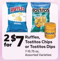 Ruffles, Tostitos Chips or Tostitos Dips