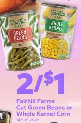 Fairhill Farms Cut Green Beans or Whole Kernel Corn