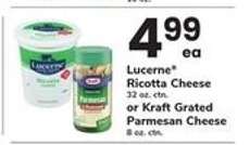 Lucerne Ricotta Cheese or Kraft Grated Parmesan Cheese