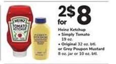 Heinz Ketchup or Grey Poupon Mustard