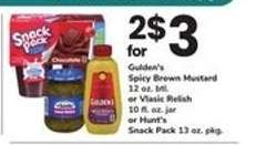 Gulden's Spicy Brown Mustard or Vlasic Relish or Hunt's Snack Pack
