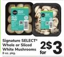 Signature SELECT Whole or Sliced White Mushrooms