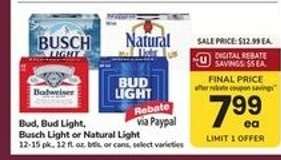 Bud, Bud Light, Busch Light or Natural Light