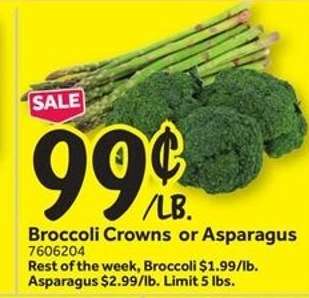 Broccoli Crowns or Asparagus
