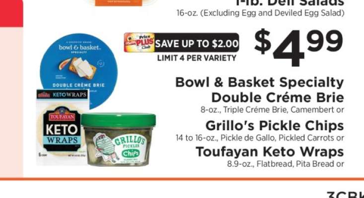 Bowl & Basket Specialty Double Créme Brie or Grillo's Pickle Chips or Toufayan Keto Wraps