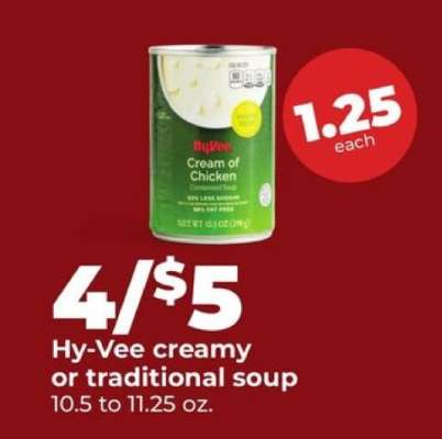 Hy-Vee creamy or traditional soup