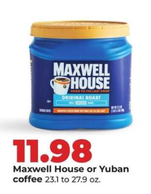 Maxwell House or Yuban Coffee
