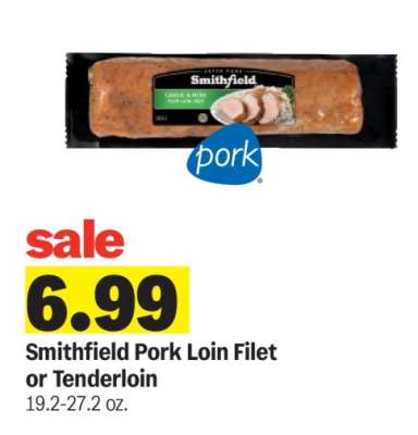 Smithfield Pork Loin Filet or Tenderloin