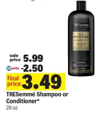 Tresemme Shampoo or Conditioner