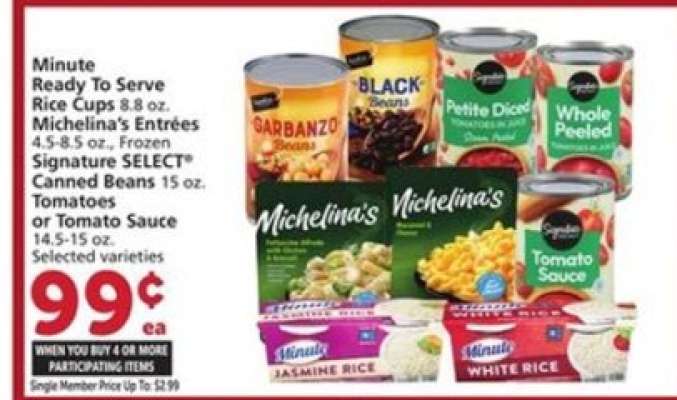 Minute Ready To Serve Rice Cups, Michelina's Entrées, Signature SELECT Canned Beans, Tomatoes or Tomato Sauce