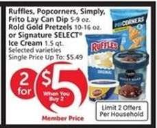 Ruffles, Popcorners, Simply, Frito Lay Can Dip, Rold Gold Pretzels, Signature SELECT Ice Cream