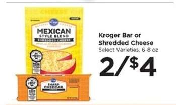 Kroger Bar or Shredded Cheese