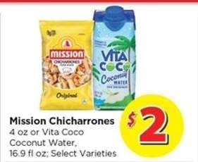 Mission Chicharrones or Vita Coco Coconut Water