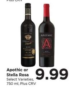 Apothic or Stella Rosa