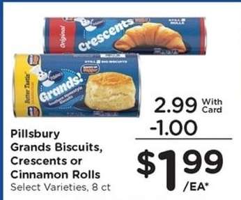 Pillsbury Grands Biscuits, Crescents or Cinnamon Rolls