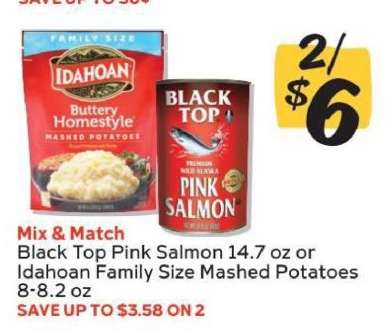 Black Top Pink Salmon or Idahoan Family Size Mashed Potatoes