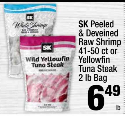 SK Peeled & Deveined Raw Shrimp 41-50 ct or Yellowfin Tuna Steak