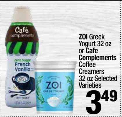 ZOI Greek Yogurt 32 oz or Cafe Complements Coffee Creamers 32 oz