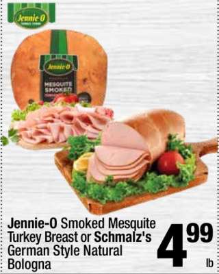 Jennie-O Smoked Mesquite Turkey Breast or Schmalz's German Style Natural Bologna