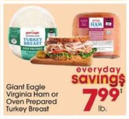 Giant Eagle Virginia Ham or Oven Prepared Turkey Breast